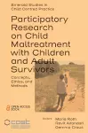 Participatory Research on Child Maltreatment with Children and Adult Survivors cover