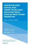 Contextualizing Critical Race Theory on Inclusive Education from A Scholar-Practitioner Perspective cover