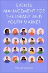 Events Management for the Infant and Youth Market cover