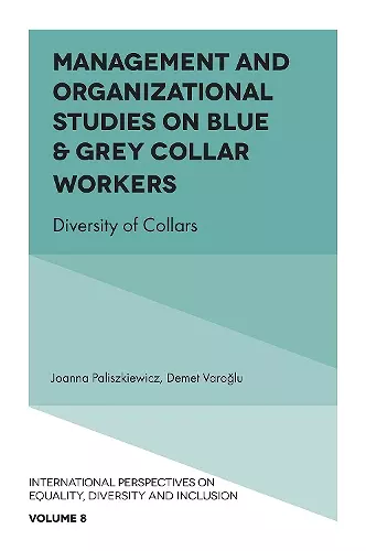 Management and Organizational Studies on Blue & Grey Collar Workers cover