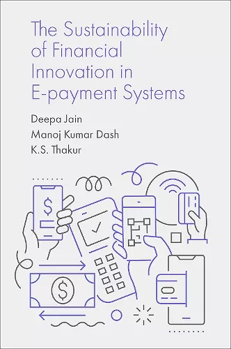 The Sustainability of Financial Innovation in E-Payment Systems cover