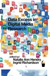 Data Excess in Digital Media Research cover