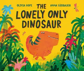 The Lonely Only Dinosaur cover