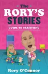 The Rory's Stories Guide to Parenting cover