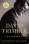 David Trimble: Peacemaker cover
