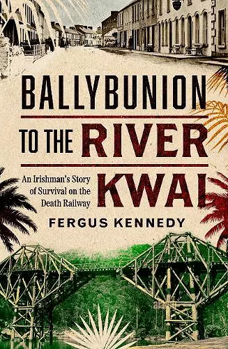 Ballybunion to the River Kwai cover