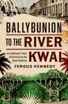 Ballybunion to the River Kwai cover