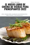 El Nuevo Libro de Cocina de Vieiras Para Principiantes 2022 cover