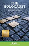 The Holocaust:  A Guide to Europe's Sites, Memorials and Museums cover