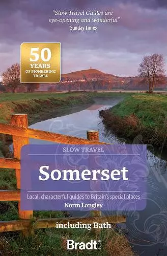 Somerset including Bath (Slow Travel) cover