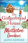 The Gingerbread House in Mistletoe Gardens cover