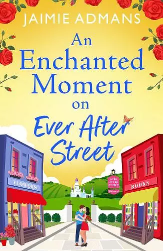 An Enchanted Moment on Ever After Street cover