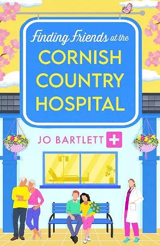 Finding Friends at the Cornish Country Hospital cover