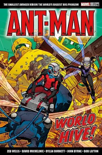 Marvel Select Ant-Man: World Hive cover