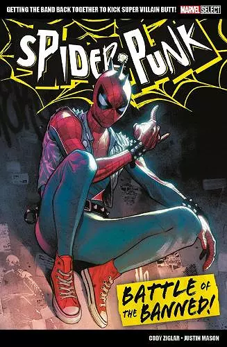 Marvel Select Spider-Punk: Battle of The Banned! cover