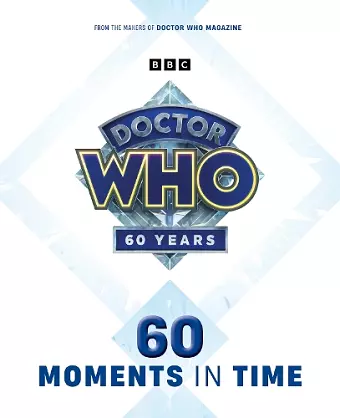 Doctor Who: 60 Moments In Time cover