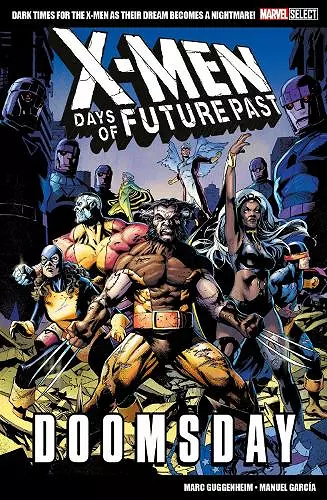 Marvel Select X-Men: Days of Future Past - Doomsday cover