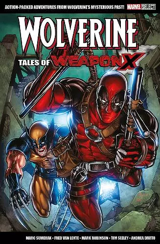 Marvel Select Wolverine: Tales of Weapon X cover