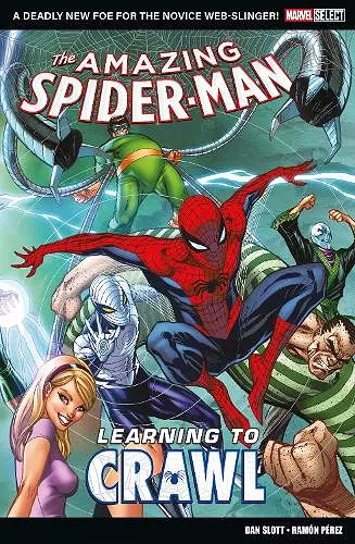 Marvel Select - Amazing Spider-Man: Learning To Crawl cover