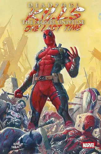 Deadpool Kills The Marvel Universe One Last Time cover