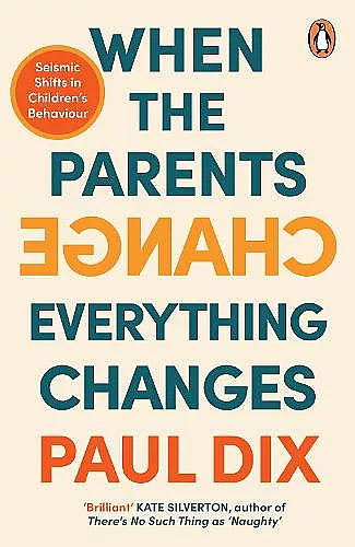 When the Parents Change, Everything Changes cover