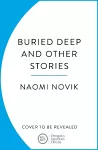 Buried Deep and Other Stories cover