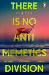 There Is No Antimemetics Division cover