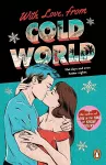With Love, From Cold World cover