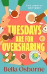 Tuesdays are for Oversharing cover
