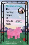The Healing Hippo Of Hinode Park cover