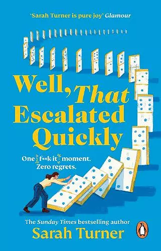 Well, That Escalated Quickly cover
