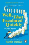 Well, That Escalated Quickly cover