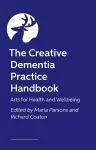 The Creative Dementia Practice Handbook cover