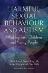 Harmful Sexual Behaviour and Autism cover