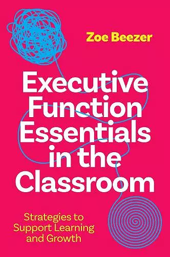 Executive Function Essentials in the Classroom cover