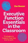 Executive Function Essentials in the Classroom cover