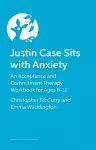 Justin Case Sits with Anxiety cover