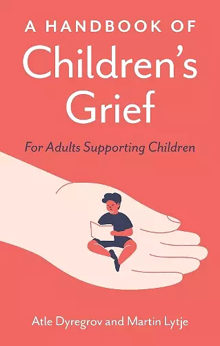 A Handbook of Children's Grief cover