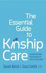 The Essential Guide to Kinship Care cover