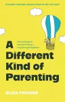A Different Kind of Parenting cover