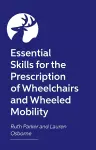 Key Skills for Wheelchair Provision cover