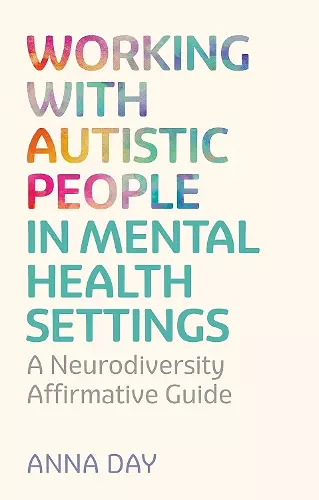 Working with Autistic People in Mental Health Settings cover