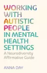 Working with Autistic People in Mental Health Settings cover