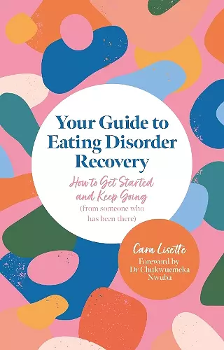 Your Guide to Eating Disorder Recovery cover