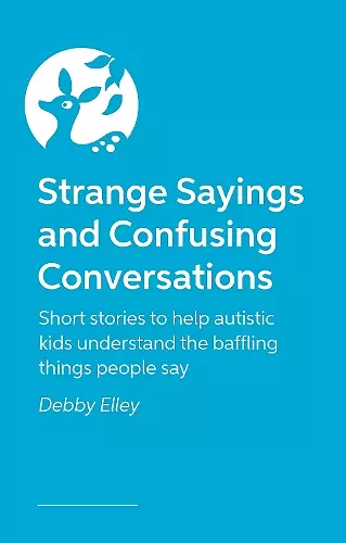 Strange Sayings and Confusing Conversations! cover