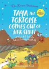 Taya the Tortoise Comes Out of Her Shell cover