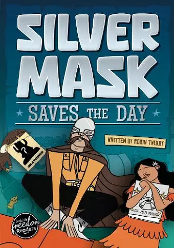 Silver Mask Saves the Day cover