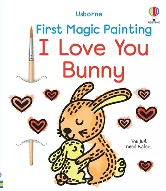 First Magic Painting I Love You Bunny cover