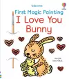 First Magic Painting I Love You Bunny cover