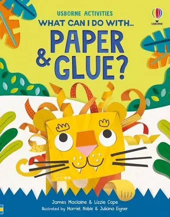 What Can I Do with Paper and Glue? cover